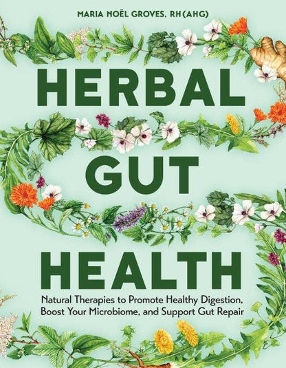 Herbal Gut Health: Trade Paperback